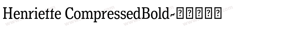 Henriette CompressedBold字体转换